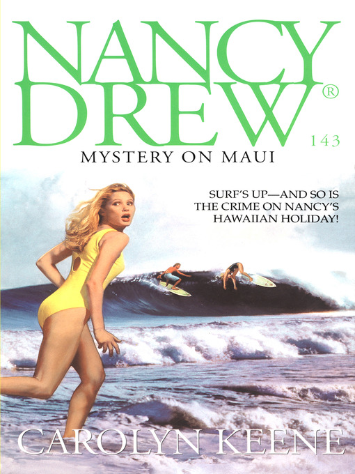 Title details for Mystery on Maui by Carolyn Keene - Available